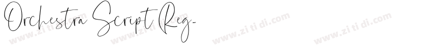 Orchestra Script Reg字体转换